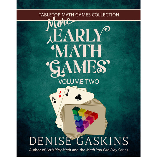More Early Math Games paperback by Denise Gaskins